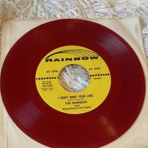 The Marquis W/ Alfonse B. Popcorn Willie / I Don’t Want Your Love 45 Red Vinyl